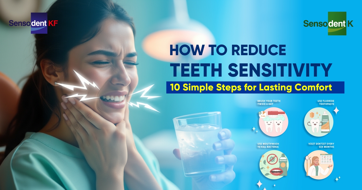 How to Reduce Teeth Sensitivity