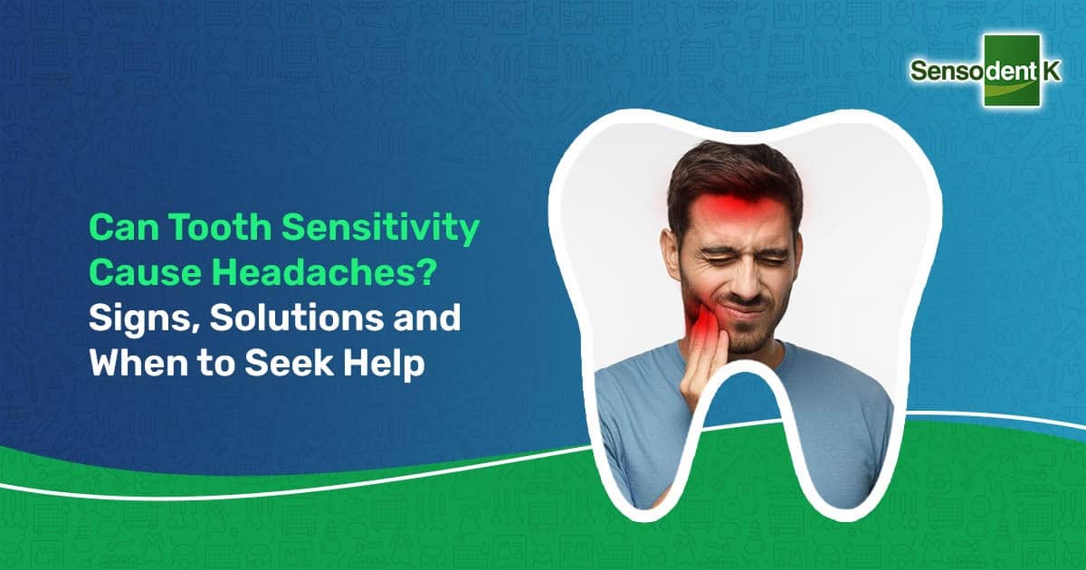 Can Tooth Sensitivity Cause Headaches