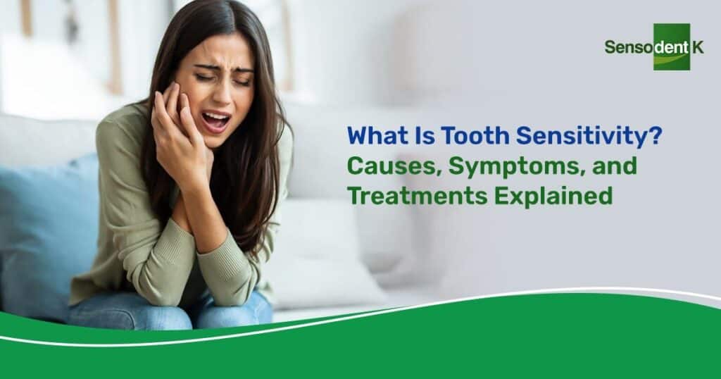 What Is Tooth Sensitivity